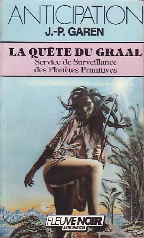 La quête du Graal - Jean-Pierre Garen -  Anticipation - Livre