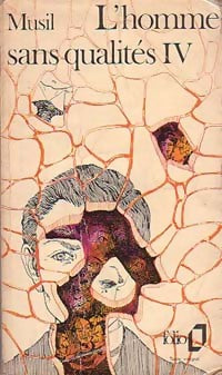 L'homme sans qualités Tome IV - Robert Musil -  Folio - Livre