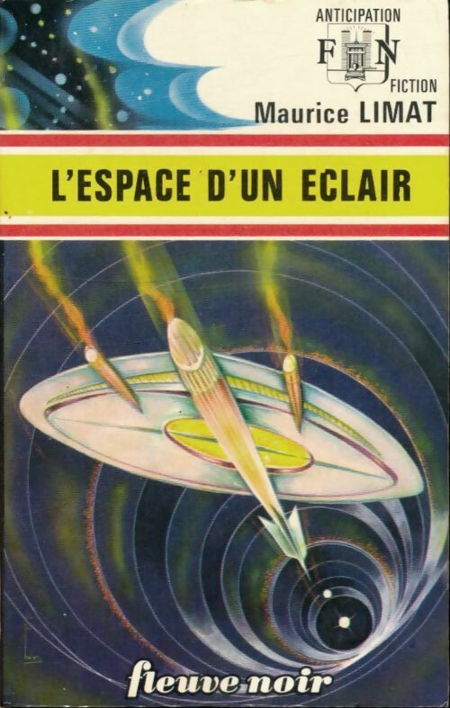 L'espace d'un éclair - Maurice Limat -  Anticipation - Livre