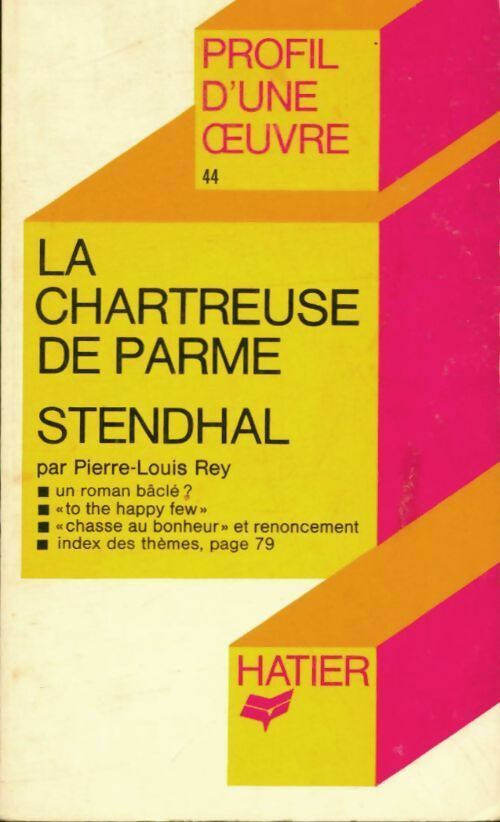 La chartreuse de Parme - Stendhal -  Profil - Livre