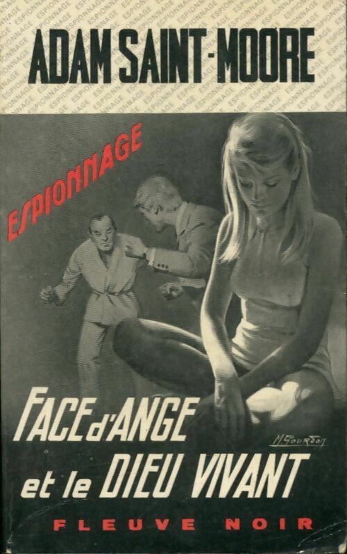 Face d'Ange et le dieu vivant - Adam Saint-Moore -  Espionnage - Livre
