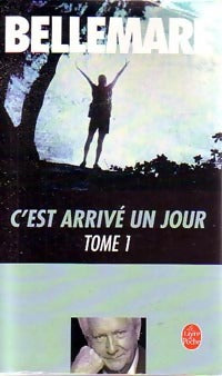 C'est arrivé un jour Tome I - Pierre Bellemare -  Le Livre de Poche - Livre
