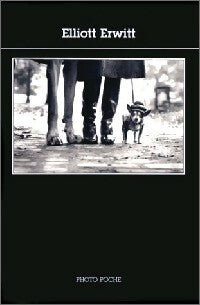 Elliott Erwitt - Elliott Erwitt -  Photo Poche - Livre