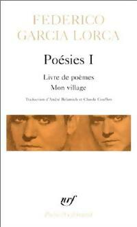 Poésies Tome I - Federico Garcìa Lorca -  Poésie - Livre