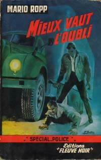 Mieux vaut l'oubli - Mario Ropp -  Spécial-Police - Livre