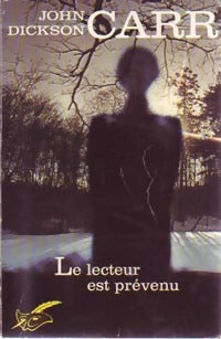Le lecteur est prévenu - John Dickson Carr -  Club des Masques - Livre
