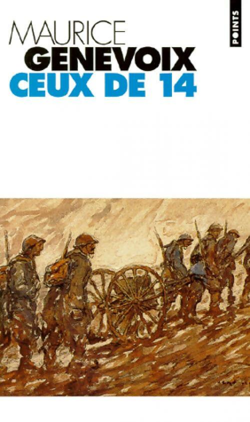 Ceux de 14 - Maurice Genevoix -  Points - Livre