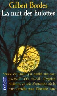 La nuit des hulottes - Gilbert Bordes -  Pocket - Livre