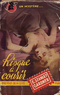 Risque à courir - Erle Stanley Gardner -  Un Mystère - Livre