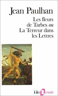Les fleurs de Tarbes ou la terreur dans les Lettres - Jean Paulhan -  Folio Essais - Livre