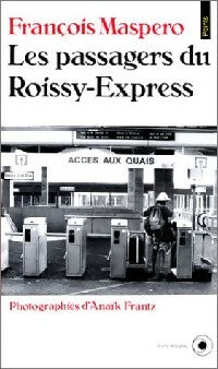 Les passagers du Roissy-Express - François Maspero -  Points Roman - Livre