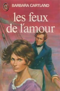 Les feux de l'amour - Barbara Cartland -  J'ai Lu - Livre
