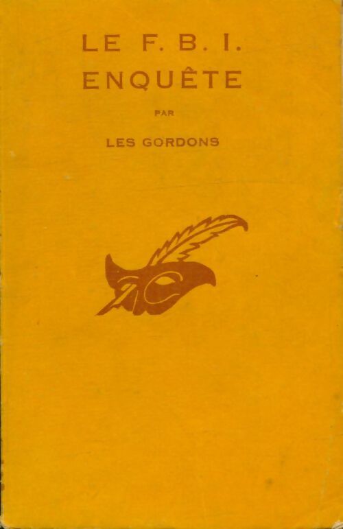 Le FBI enquête - (Les) Gordon -  Le Masque - Livre