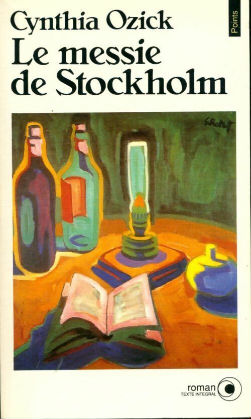 Le messie de Stockholm - Cynthia Ozick -  Points Roman - Livre