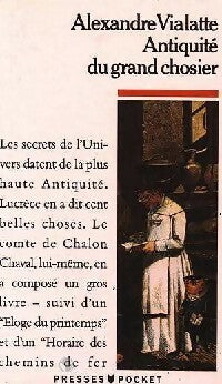 Antiquité du grand chosier - Alexandre Vialatte -  Pocket - Livre