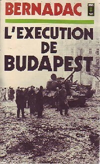 L'exécution de Budapest - Christian Bernadac -  Pocket - Livre