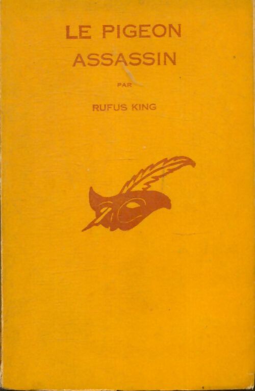 Le pigeon assassin - Rufus King -  Le Masque - Livre