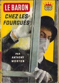Le Baron chez les fourgues - Anthony Morton -  La Chouette - Livre
