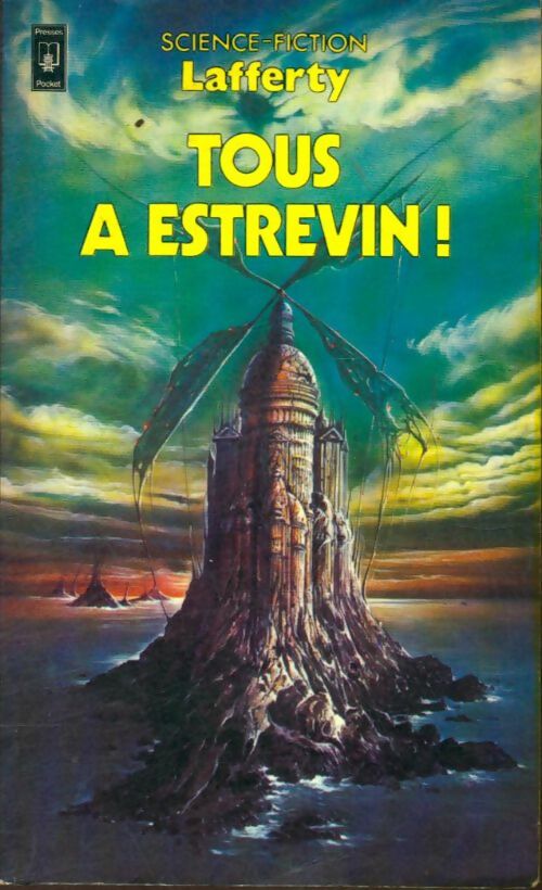 Tous à Estrevin ! - Raphael A. Lafferty -  Pocket - Livre