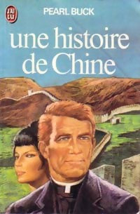 Une histoire de Chine - Pearl Buck -  J'ai Lu - Livre