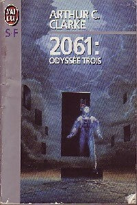 2061 : Odyssée trois - Arthur Charles Clarke -  J'ai Lu - Livre