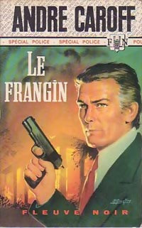 Le frangin - André Caroff -  Spécial-Police - Livre