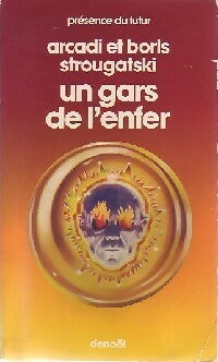 Un gars de l'enfer - Boris Strougatski -  Présence du Futur - Livre