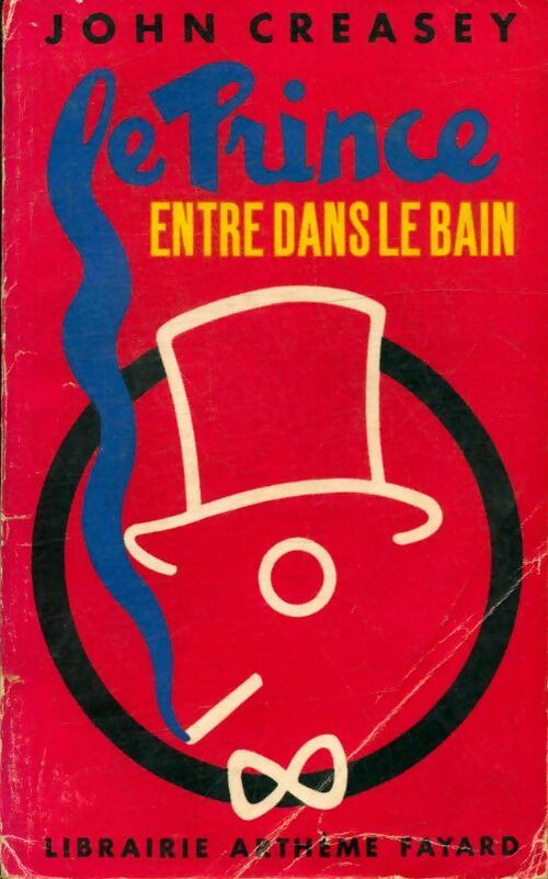 Le Prince entre dans le bain - John Creasey -  Le Prince - Livre