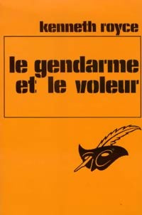 Le gendarme et le voleur - Kenneth Royce -  Le Masque - Livre