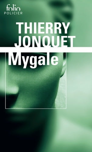 Mygale - Thierry Jonquet -  Folio Policier - Livre