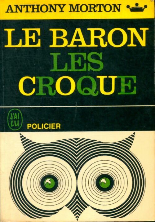 Le Baron les croque - Anthony Morton -  Police - Livre