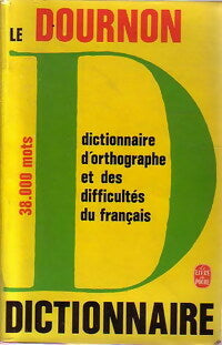 Dictionnaire d'orthographe et des difficultés du français - Jean-Yves Dournon -  Le Livre de Poche - Livre