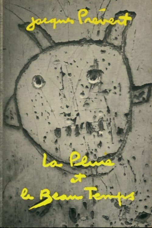 La pluie et le beau temps - Jacques Prévert -  Le Livre de Poche - Livre