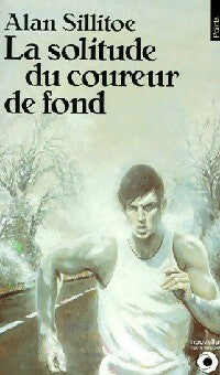 La Solitude du coureur de fond - Alan Sillitoe -  Points Roman - Livre