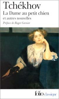 La dame au petit chien / Au royaume des femmes - Anton Tchekhov -  Folio - Livre