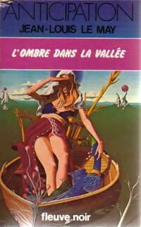 L'ombre dans la vallée - Jean-Louis Le May -  Anticipation - Livre