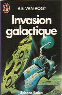 Invasion galactique - Alfred Elton Van Vogt -  J'ai Lu - Livre