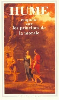 Enquête sur les principes de la morale - David Hume -  GF - Livre