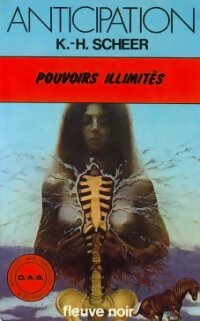 Pouvoirs illimités - Karl Herbert Scheer -  Anticipation - Livre