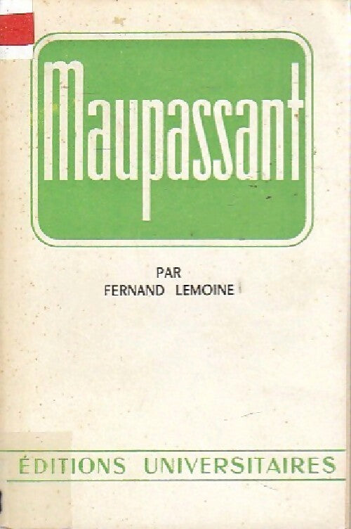 Maupassant - Fernand Lemoine -  Classiques du XIXe siècle - Livre