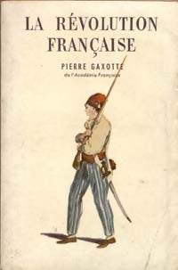 La révolution française - Pierre Gaxotte -  Le Livre de Poche - Livre