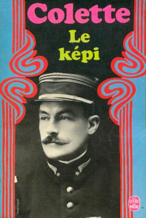 Le képi - Colette -  Le Livre de Poche - Livre