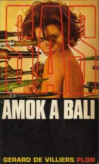 Amok à Bali - Gérard De Villiers -  SAS - Livre