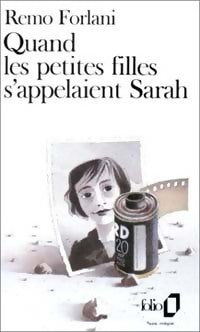 Quand les petites filles s'appelaient Sarah - Remo Forlani -  Folio - Livre