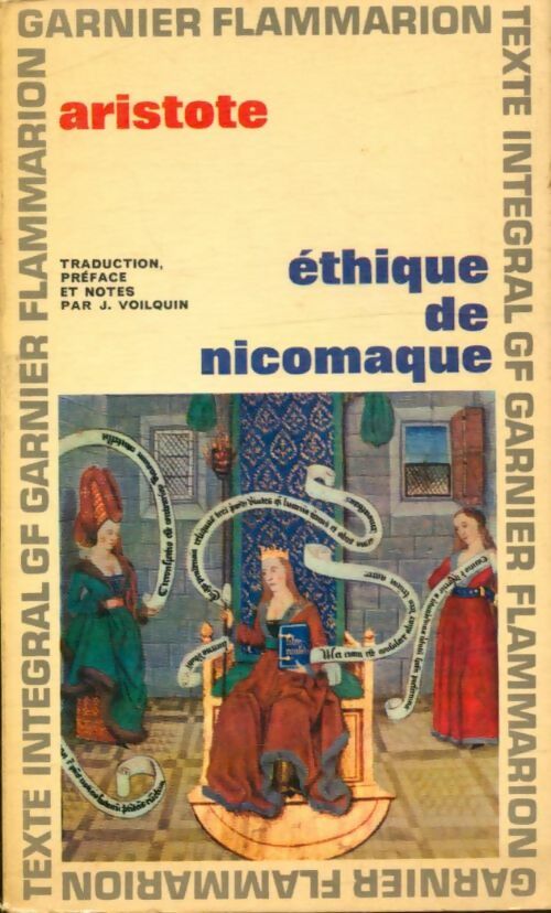 Ethique de Nicomaque - Aristote -  GF - Livre