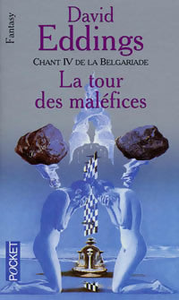 Chant IV de la Belgariade : La tour des maléfices - David Eddings -  Pocket - Livre