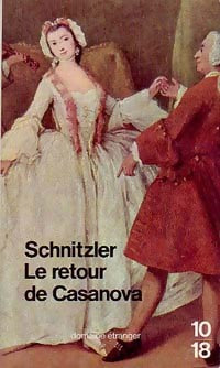 Le retour de Casanova - Arthur Schnitzler -  10-18 - Livre