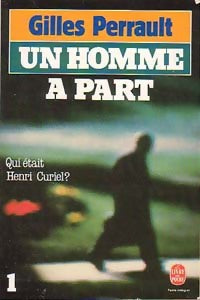 Un homme à part Tome I - Gilles Perrault -  Le Livre de Poche - Livre