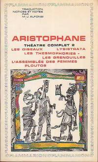 Théâtre Complet Tome II - Aristophane -  GF - Livre