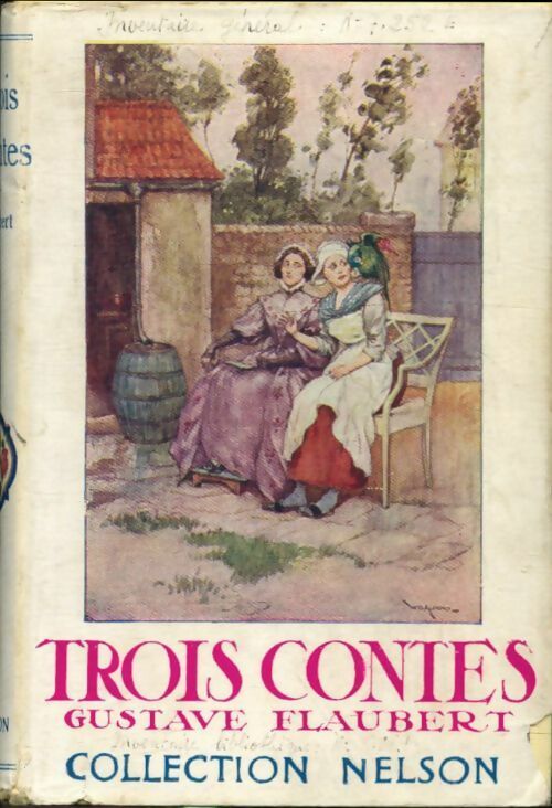 Trois contes - Gustave Flaubert -  Nelson - Livre